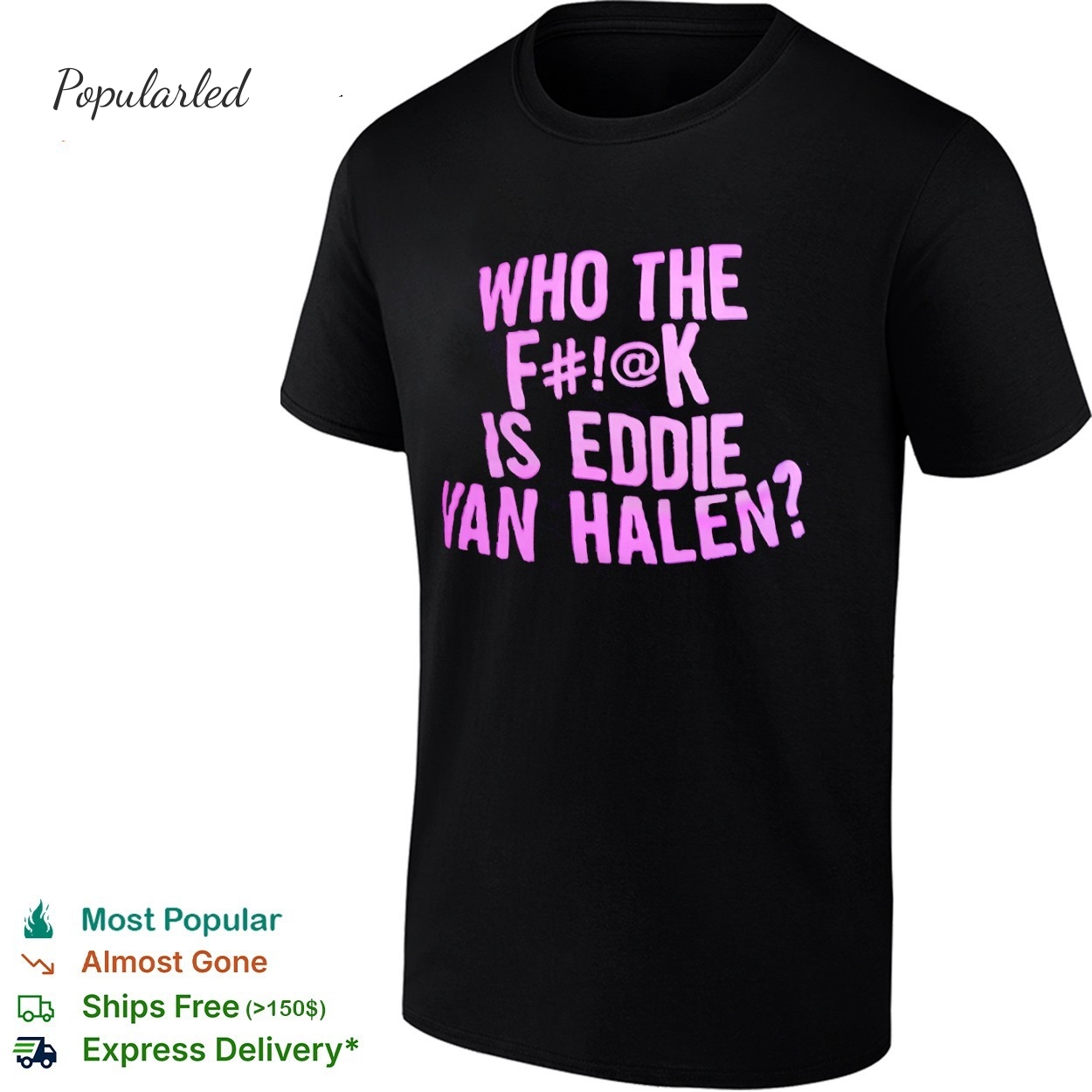 Who the fk is Eddie Van Halen shirt