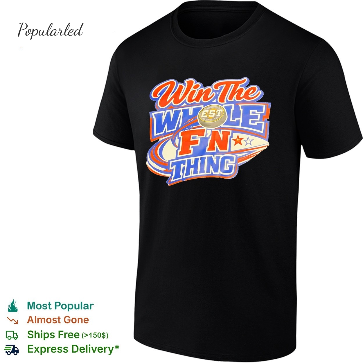 Win The Whole FN Thing hockey shirt