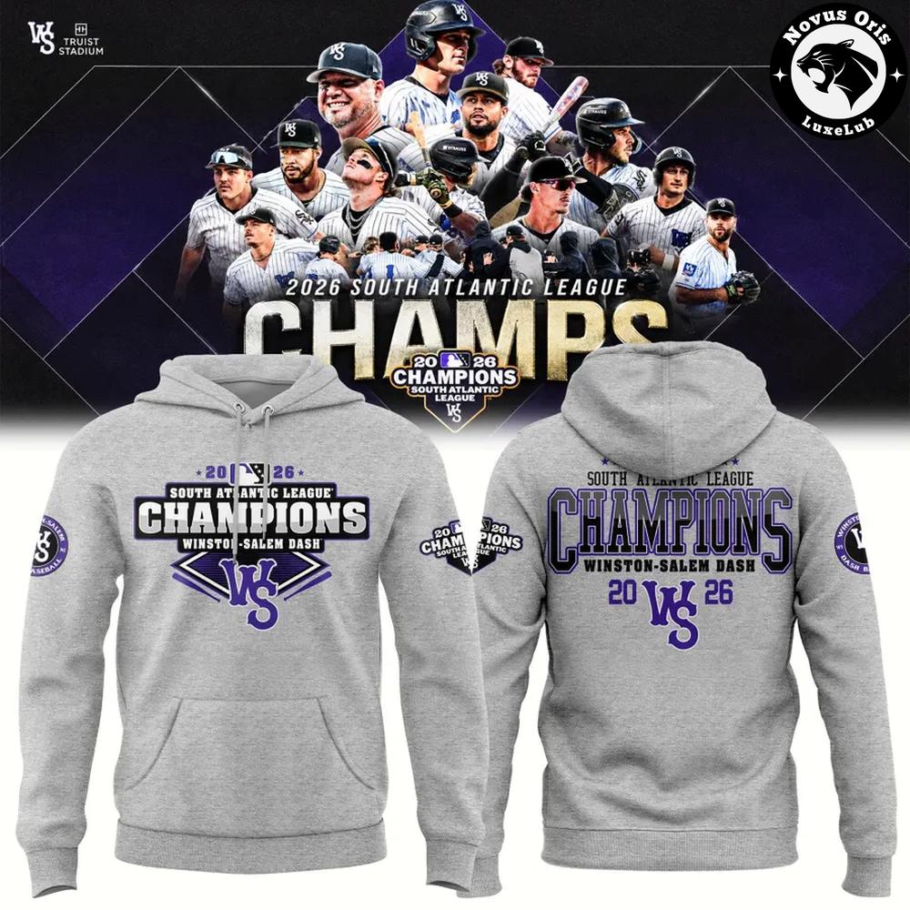 Winston-Salem Dash South Atlantic League Champions 2026 Hoodie 1 - Unicasport Winston-Salem Dash South Atlantic League Champions 2026 Hoodie