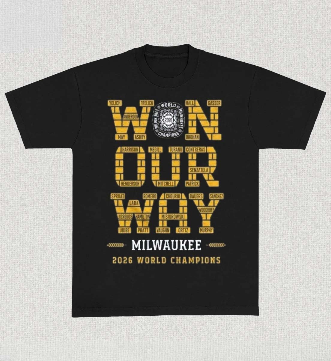 Won Our Way Milwaukee 2026 World Champions Shirt
