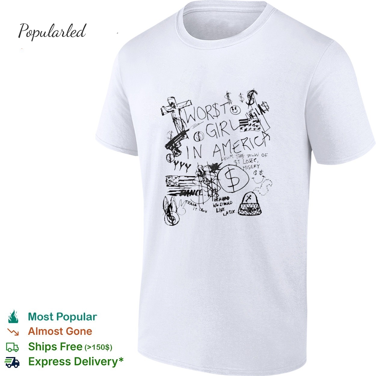 Worst Girl In America Sharpie from the town of St Lose 2026 shirt
