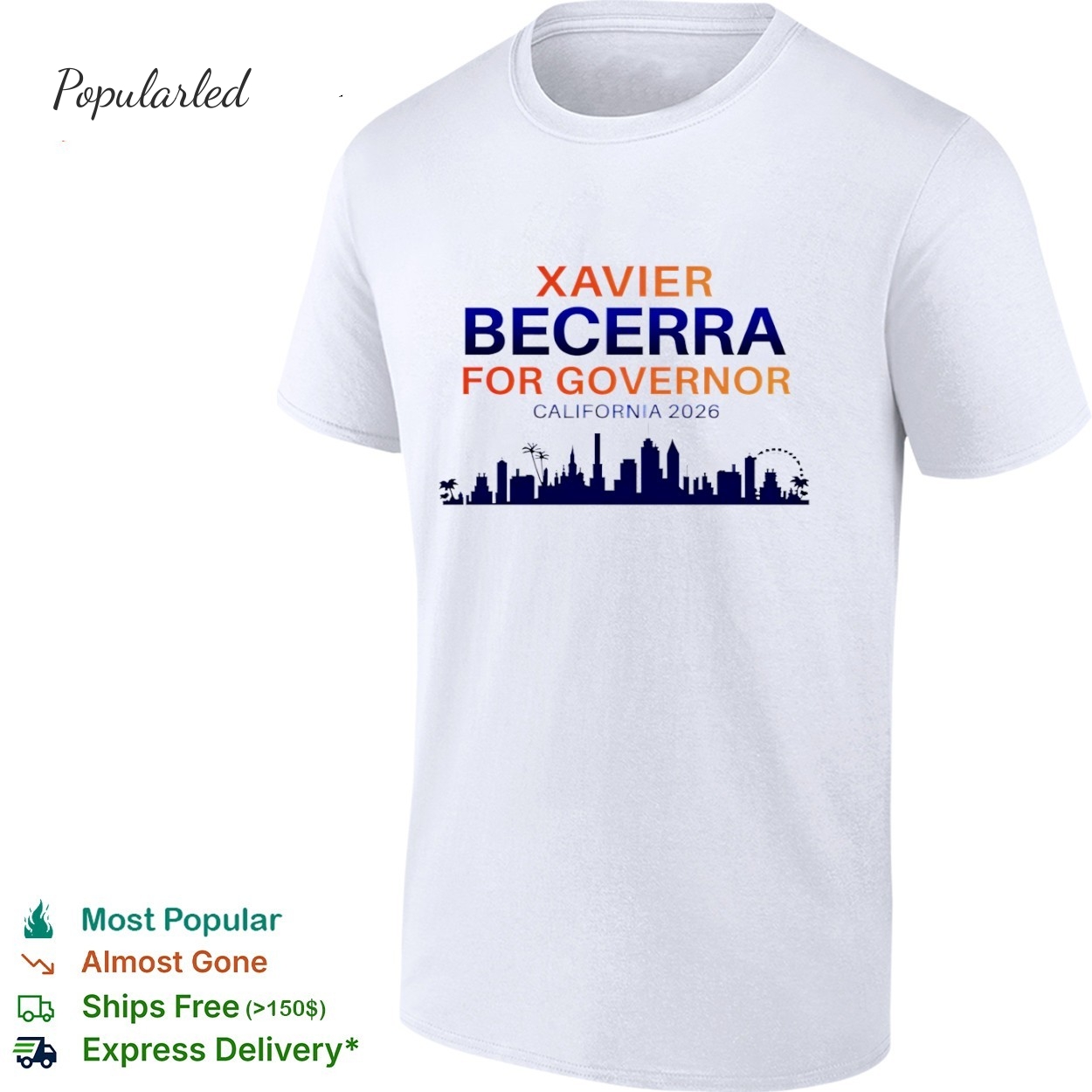 Xavier Becerra Governor 2026 California skyline shirt